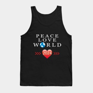 2024 Peace love world Tank Top